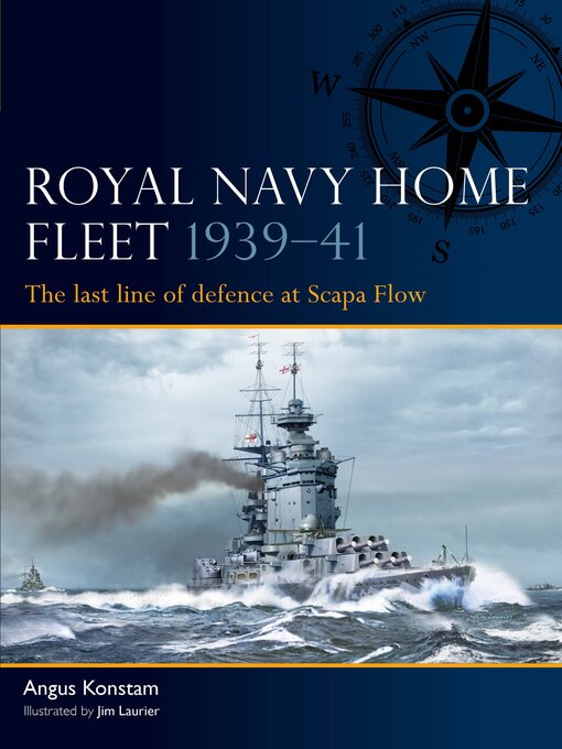 Title details for Royal Navy Home Fleet 1939-41 by Angus Konstam - Available